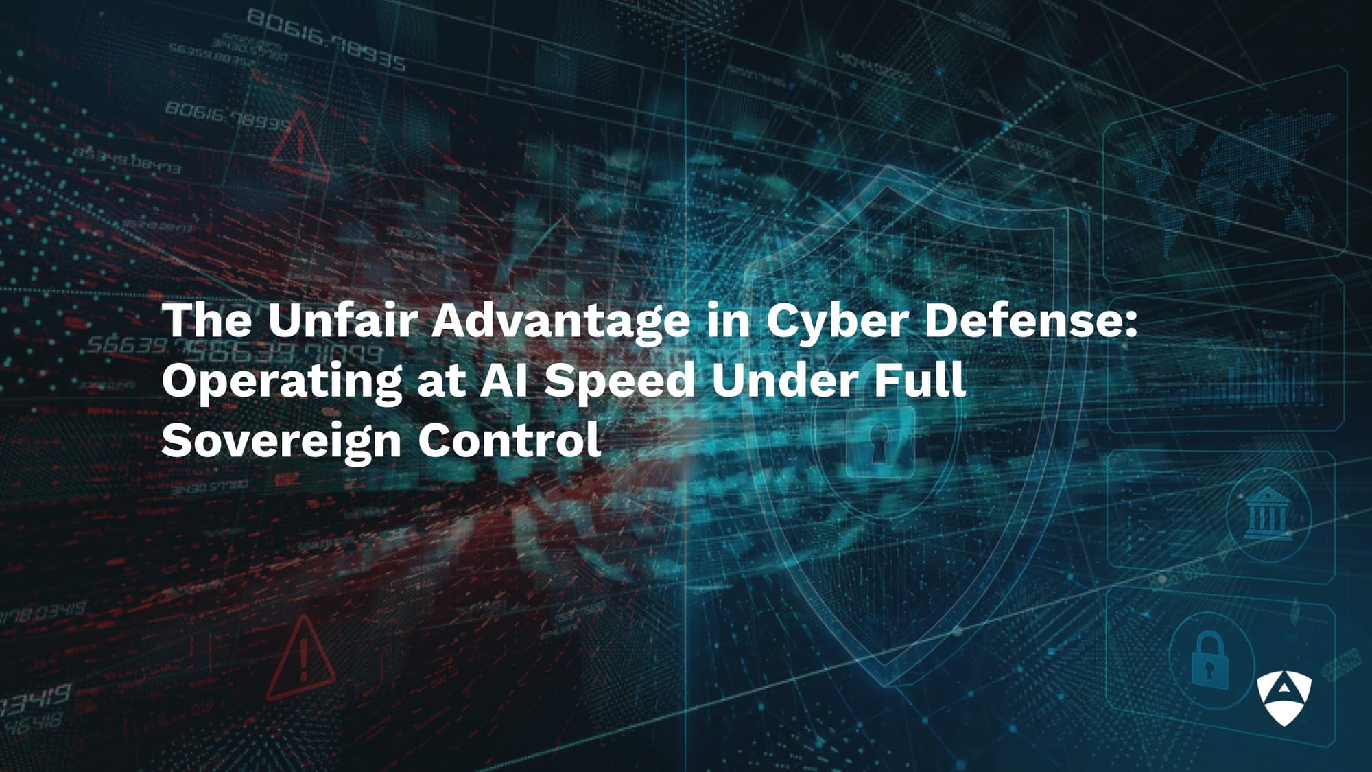 The Unfair Advantage in Cyber Defense: Operating at AI Speed Under Full Sovereign Control